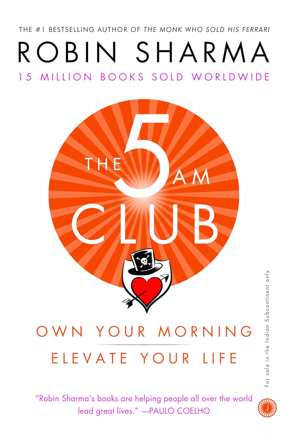 The 5 AM Club by Robin Sharma: Own Your Morning, Elevate Your Life (Paperback, 2018)