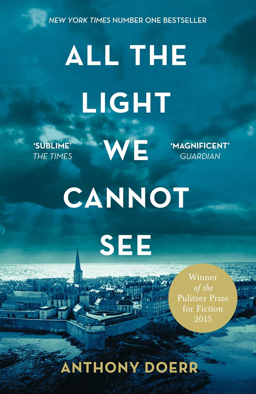 All the Light We Cannot See: A World War II Novel of Blindness, Resistance, and Radio Waves
