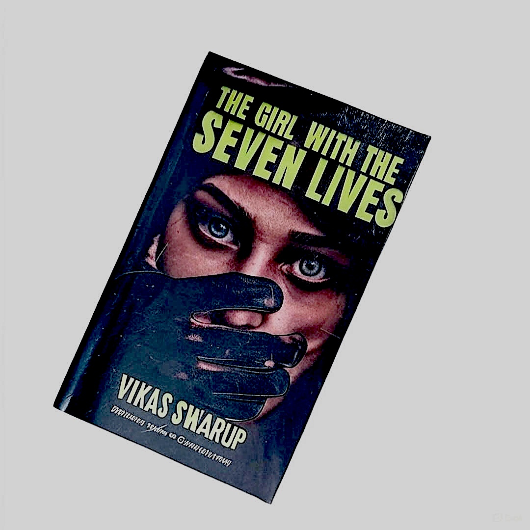 The Girl with the Seven Lives: A Thrilling Indian Thriller by Vikas Swarup – Bestseller Author of Slumdog Millionaire Thumbnail 3