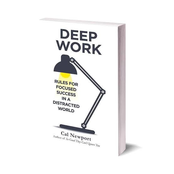 Deep Work by Cal Newport: Rules for Focused Success in a Distracted World